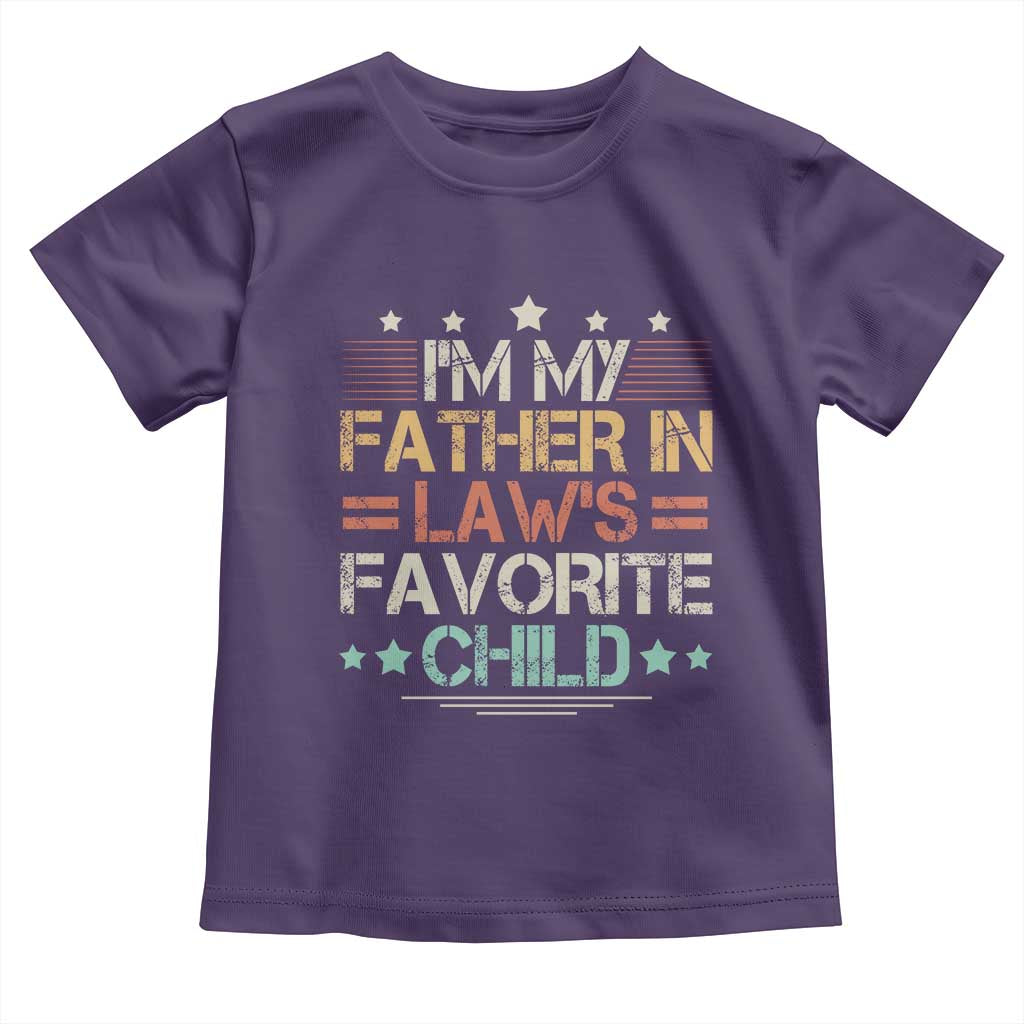 I Am My Father In Laws Favorite Child Toddler T Shirt Family Humor - Wonder Print Shop