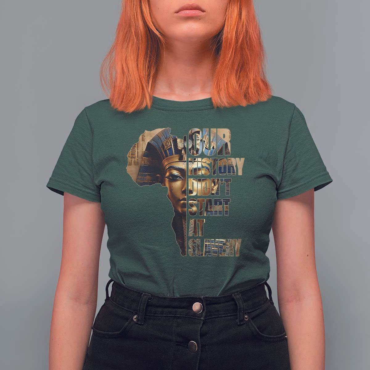 Our History Didn't Start At Slavery T Shirt For Women Black History Month Ancient Egyptian