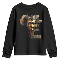 Our History Didn't Start At Slavery Youth Sweatshirt Black History Month Ancient Egyptian