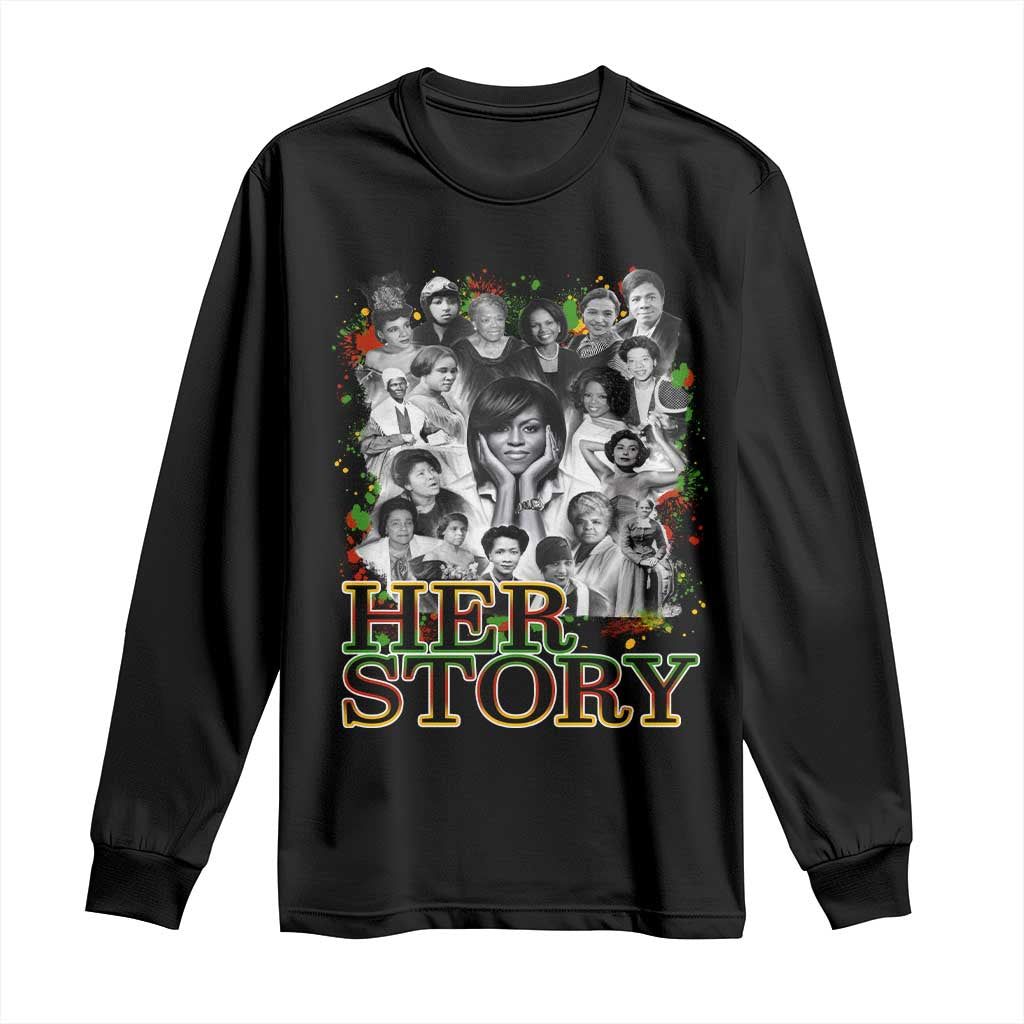 Black Women History Long Sleeve Shirt Her Story Black History Month
