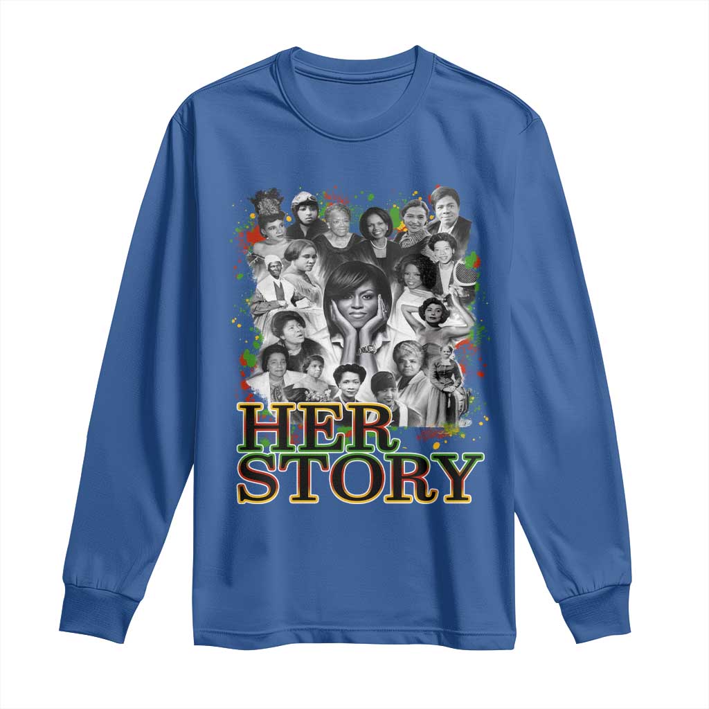 Black Women History Long Sleeve Shirt Her Story Black History Month