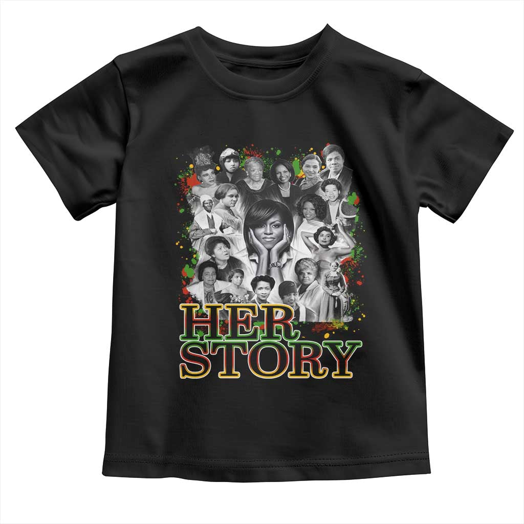 Black Women History Toddler T Shirt Her Story Black History Month