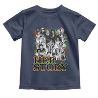 Black Women History Toddler T Shirt Her Story Black History Month