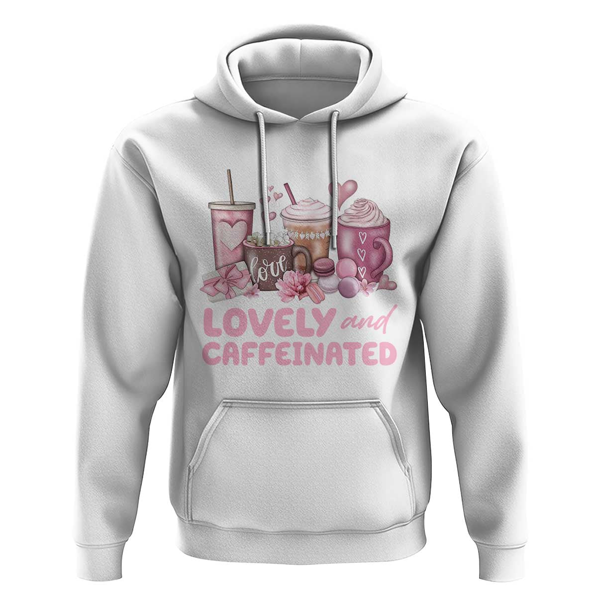 Lovely And Caffeinated Coffee Valentine Hoodie