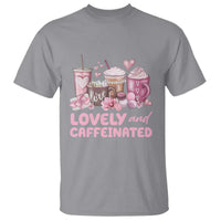 Lovely And Caffeinated Coffee Valentine T Shirt