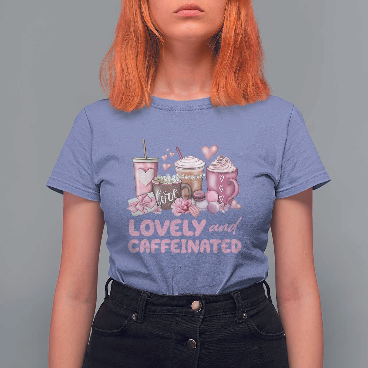 Lovely And Caffeinated Coffee Valentine T Shirt For Women