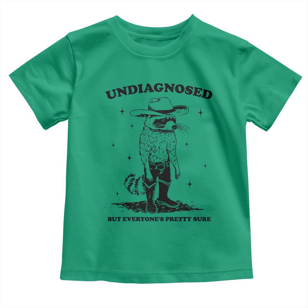 Funny Undiagnosed But Everyone's Pretty Sure Toddler T Shirt Cowboy Racoon