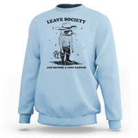 Funny Leave Society And Become A Lone Ranger Sweatshirt Cowboy Racoon