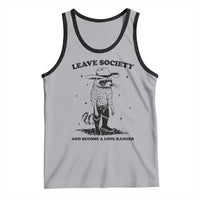 Funny Leave Society And Become A Lone Ranger Tank Top Cowboy Racoon