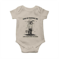 Funny God Is Testing Me And I Have Not Studied Baby Onesie Cowboy Racoon