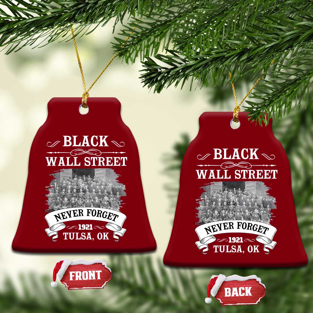 Never Forget Black Wall Street 1921 Ceramic Ornament Tulsa Oklahoma Black History Month