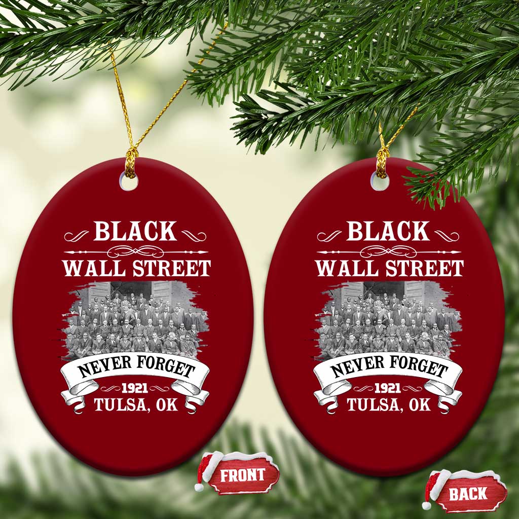 Never Forget Black Wall Street 1921 Ceramic Ornament Tulsa Oklahoma Black History Month