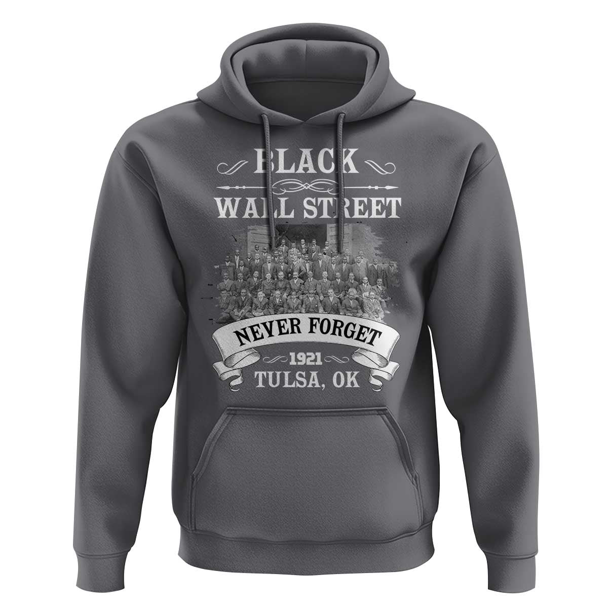 Never Forget Black Wall Street 1921 Hoodie Tulsa Oklahoma Black History Month