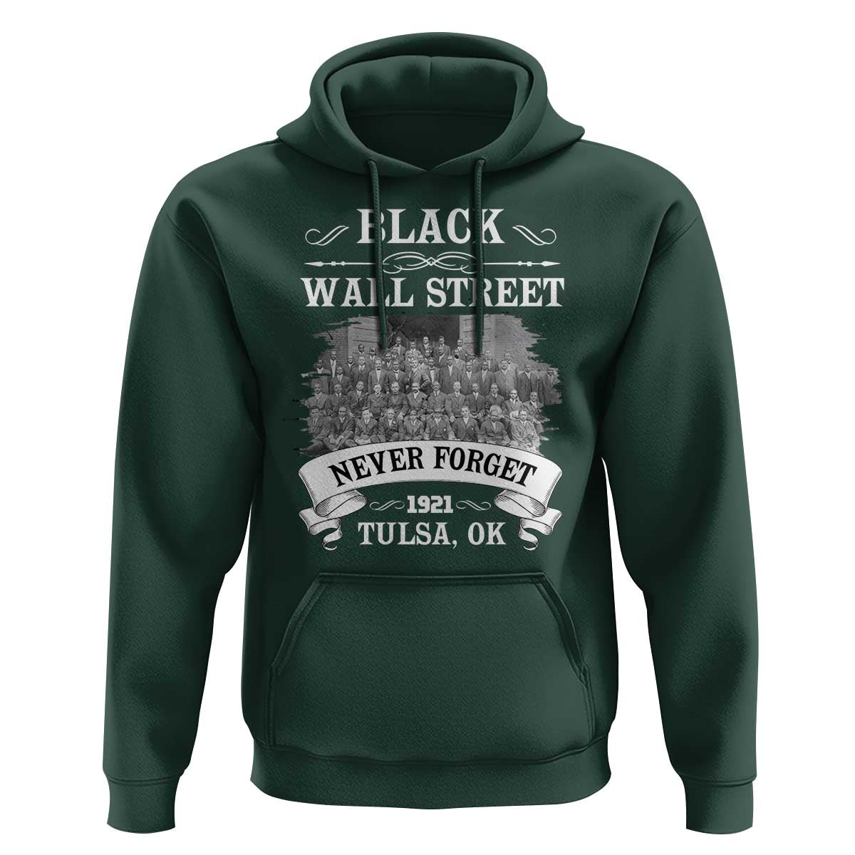 Never Forget Black Wall Street 1921 Hoodie Tulsa Oklahoma Black History Month