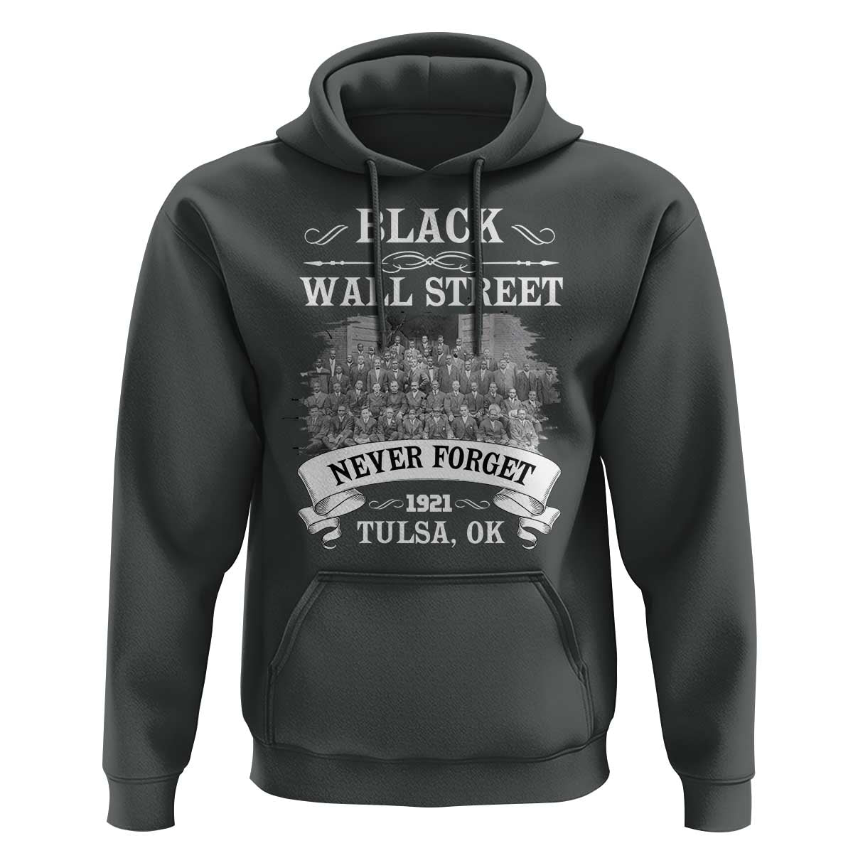 Never Forget Black Wall Street 1921 Hoodie Tulsa Oklahoma Black History Month