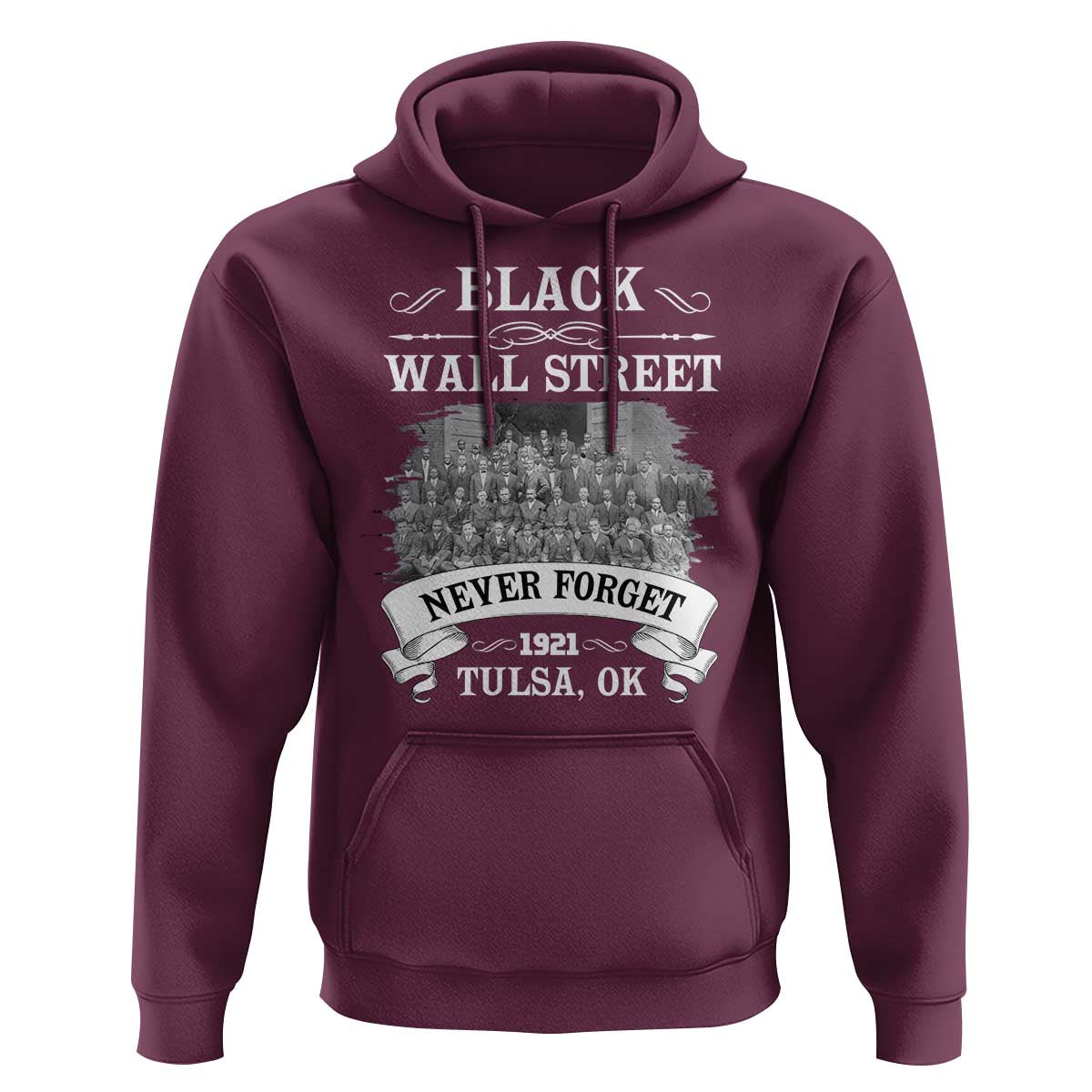Never Forget Black Wall Street 1921 Hoodie Tulsa Oklahoma Black History Month