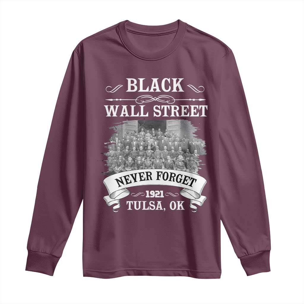 Never Forget Black Wall Street 1921 Long Sleeve Shirt Tulsa Oklahoma Black History Month