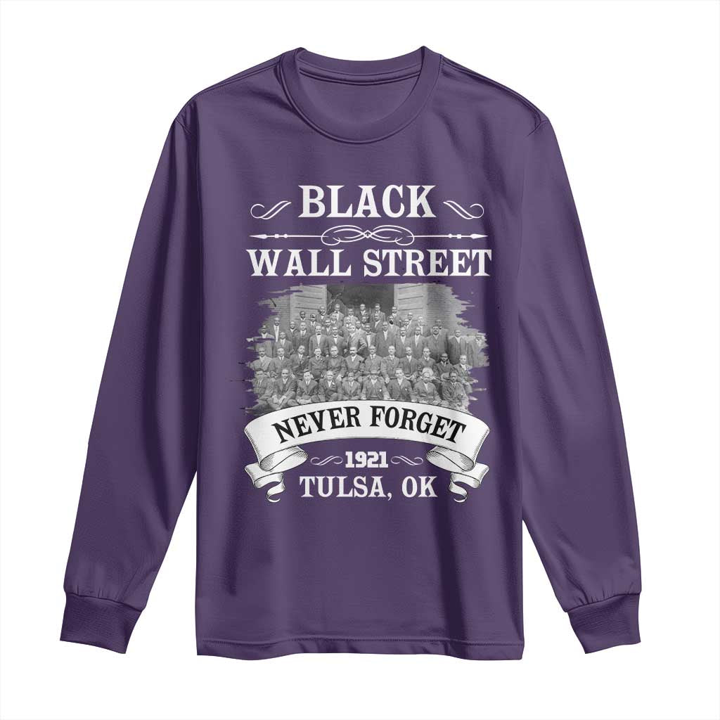 Never Forget Black Wall Street 1921 Long Sleeve Shirt Tulsa Oklahoma Black History Month
