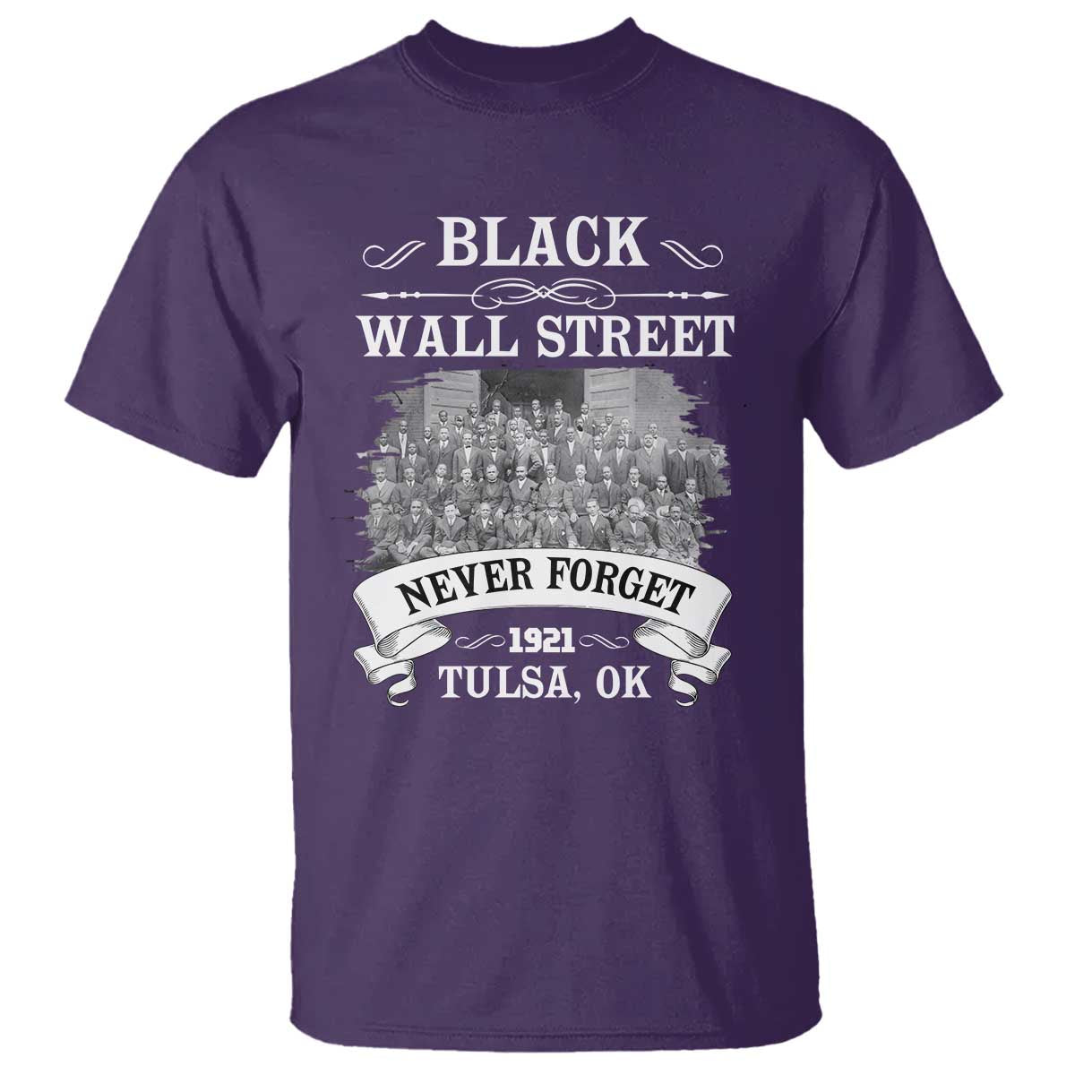 Never Forget Black Wall Street 1921 T Shirt Tulsa Oklahoma Black History Month