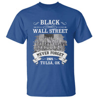 Never Forget Black Wall Street 1921 T Shirt Tulsa Oklahoma Black History Month