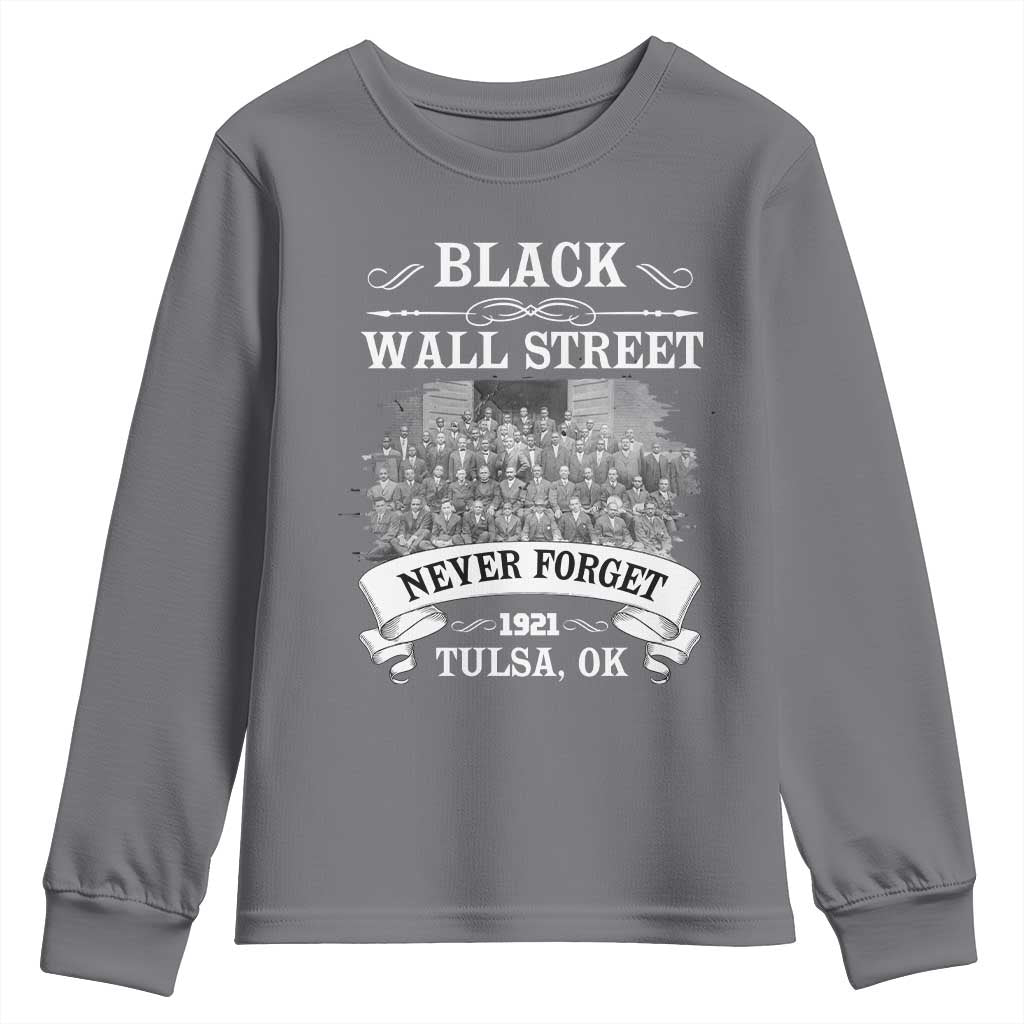 Never Forget Black Wall Street 1921 Youth Sweatshirt Tulsa Oklahoma Black History Month