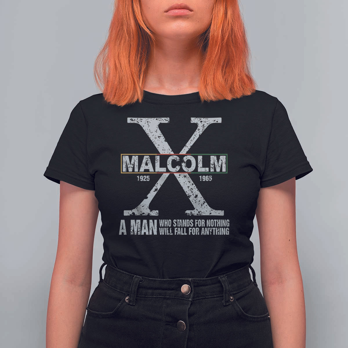 Malcolm X A Man Who Stands For Nothing Will Fall For Anything T Shirt For Women Black History Month