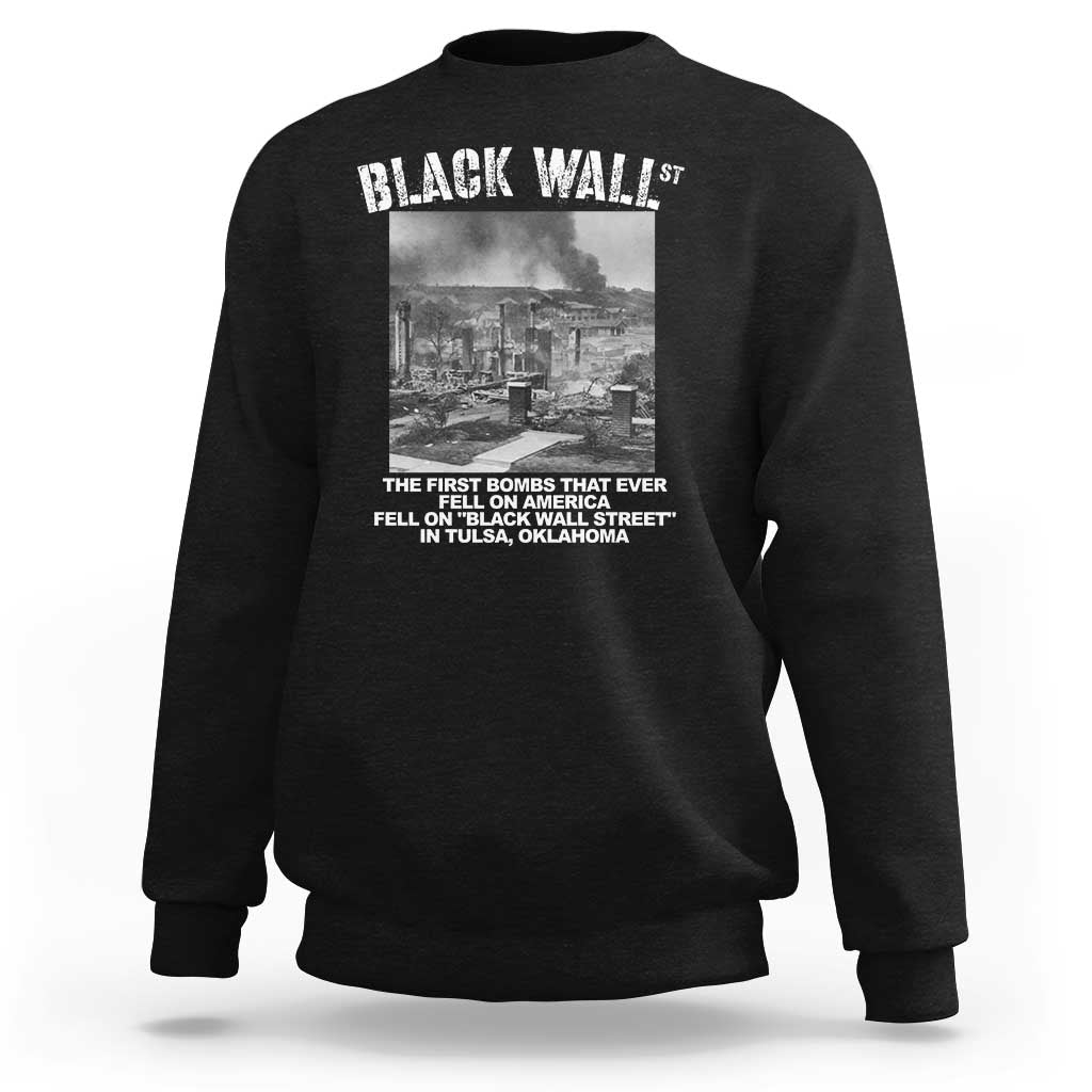 Black Wall Street First Bombs Sweatshirt Tulsa Oklahoma Black History Month