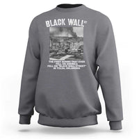 Black Wall Street First Bombs Sweatshirt Tulsa Oklahoma Black History Month
