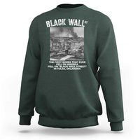 Black Wall Street First Bombs Sweatshirt Tulsa Oklahoma Black History Month