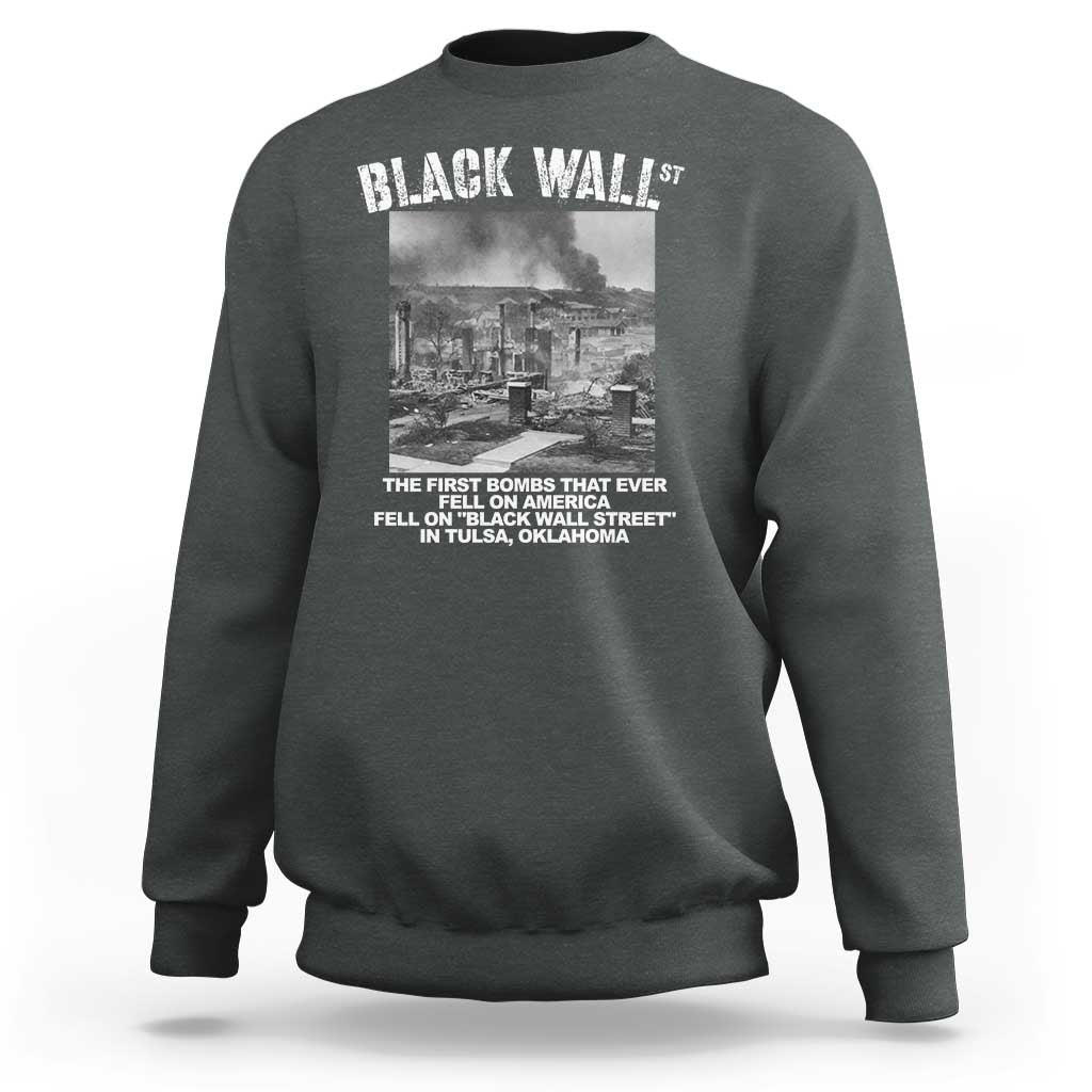 Black Wall Street First Bombs Sweatshirt Tulsa Oklahoma Black History Month