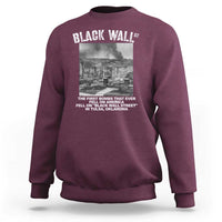 Black Wall Street First Bombs Sweatshirt Tulsa Oklahoma Black History Month