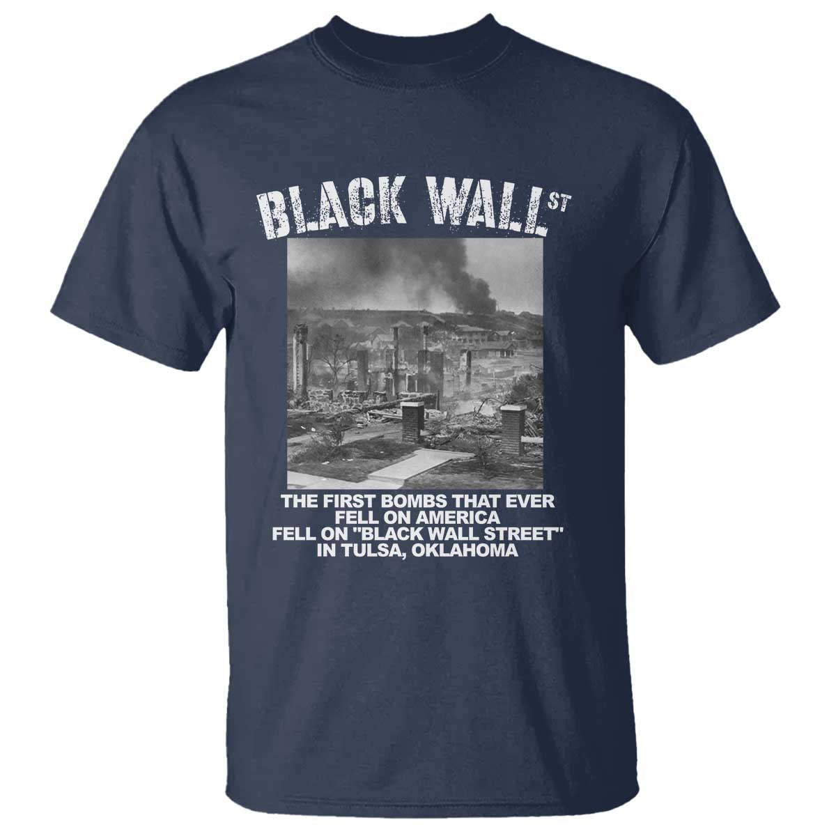 Black Wall Street First Bombs T Shirt Tulsa Oklahoma Black History Month