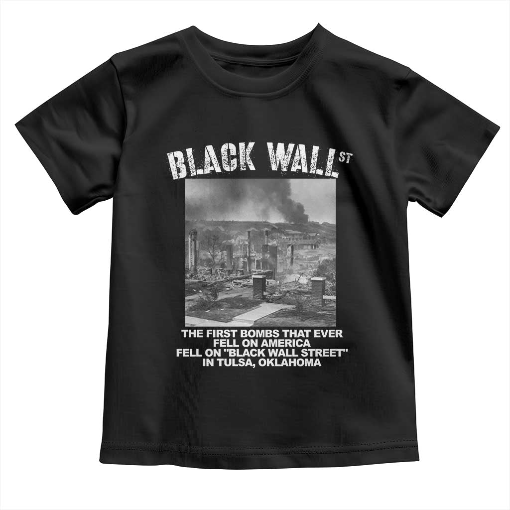 Black Wall Street First Bombs Toddler T Shirt Tulsa Oklahoma Black History Month