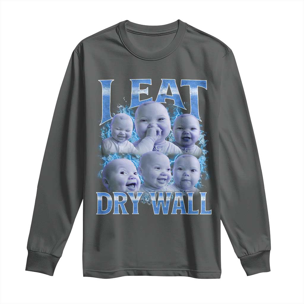 Funny AI Baby Meme Laughing Long Sleeve Shirt I Eat Dry Wall Baby Brainrot - Wonder Print Shop