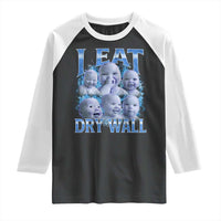 Funny AI Baby Meme Laughing Raglan Shirt I Eat Dry Wall Baby Brainrot - Wonder Print Shop