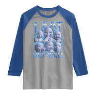 Funny AI Baby Meme Laughing Raglan Shirt I Eat Dry Wall Baby Brainrot - Wonder Print Shop