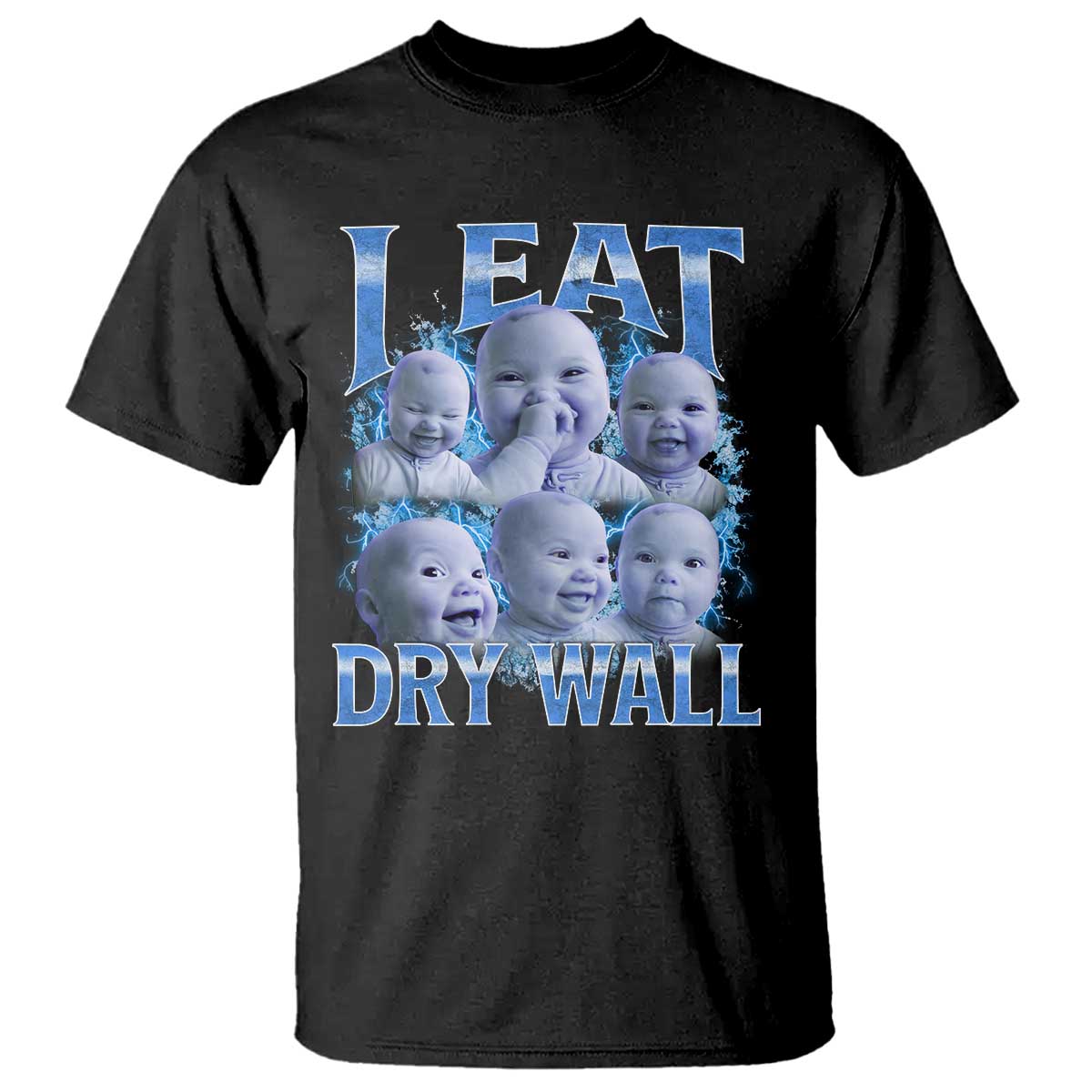 Funny AI Baby Meme Laughing T Shirt I Eat Dry Wall Baby Brainrot - Wonder Print Shop