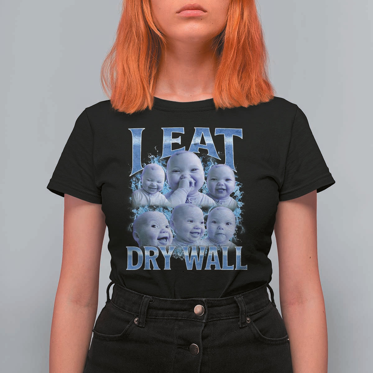 Funny AI Baby Meme Laughing T Shirt For Women I Eat Dry Wall Baby Brainrot - Wonder Print Shop