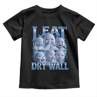 Funny AI Baby Meme Laughing Toddler T Shirt I Eat Dry Wall Baby Brainrot - Wonder Print Shop