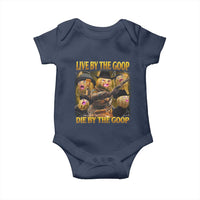 Funny Live By The Goop Die By The Goop Baby Onesie - Wonder Print Shop