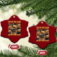Funny Live By The Goop Die By The Goop Ceramic Ornament - Wonder Print Shop
