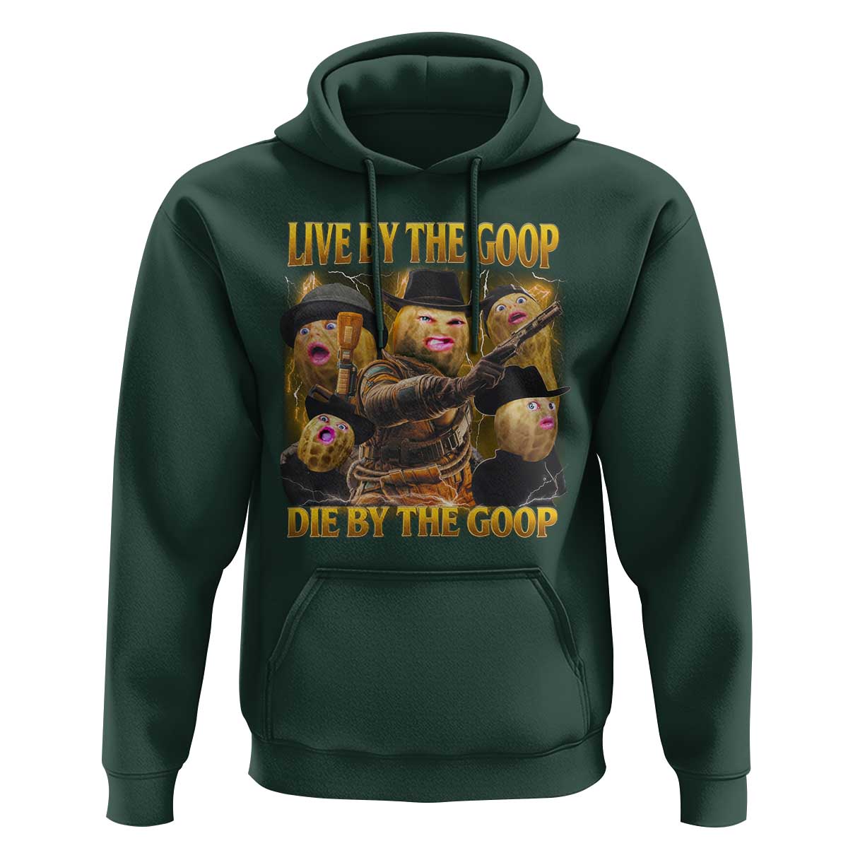 Funny Live By The Goop Die By The Goop Hoodie - Wonder Print Shop
