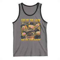 Funny Live By The Goop Die By The Goop Tank Top - Wonder Print Shop