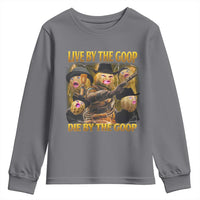Funny Live By The Goop Die By The Goop Youth Sweatshirt - Wonder Print Shop