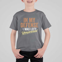 Funny In My Defense I Was Left Unsupervised T Shirt For Kid Retro Vintage Sarcastic Joke - Wonder Print Shop