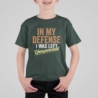 Funny In My Defense I Was Left Unsupervised T Shirt For Kid Retro Vintage Sarcastic Joke - Wonder Print Shop