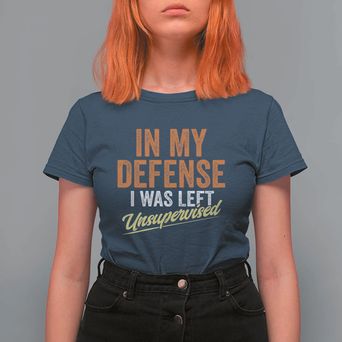Funny In My Defense I Was Left Unsupervised T Shirt For Women Retro Vintage Sarcastic Joke - Wonder Print Shop