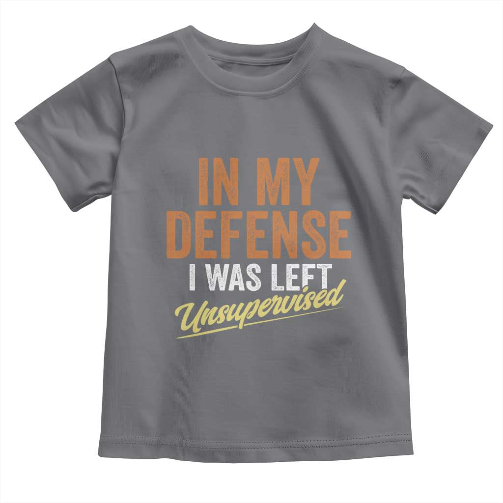 Funny In My Defense I Was Left Unsupervised Toddler T Shirt Retro Vintage Sarcastic Joke - Wonder Print Shop