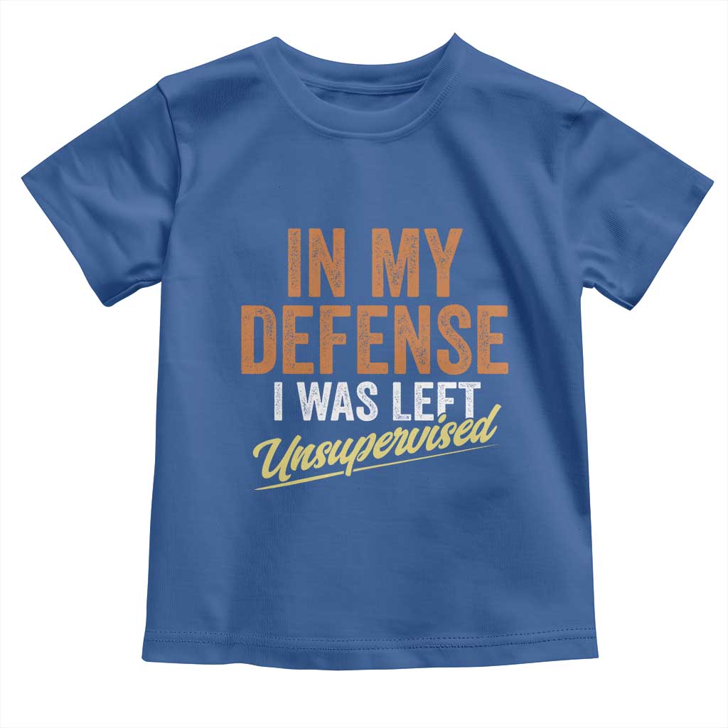Funny In My Defense I Was Left Unsupervised Toddler T Shirt Retro Vintage Sarcastic Joke - Wonder Print Shop