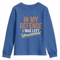 Funny In My Defense I Was Left Unsupervised Youth Sweatshirt Retro Vintage Sarcastic Joke - Wonder Print Shop